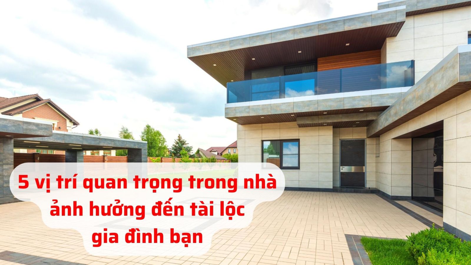 5 vị trí quan trọng trong nhà