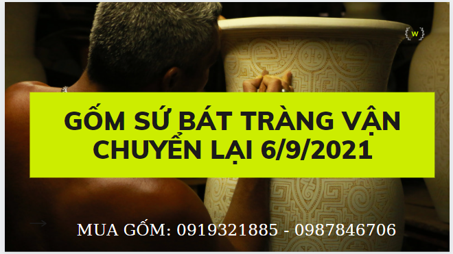 bát tràng chuyển lại hàng từ 692021