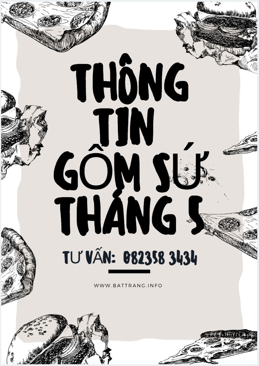 thông tin gốm sứ tháng 5